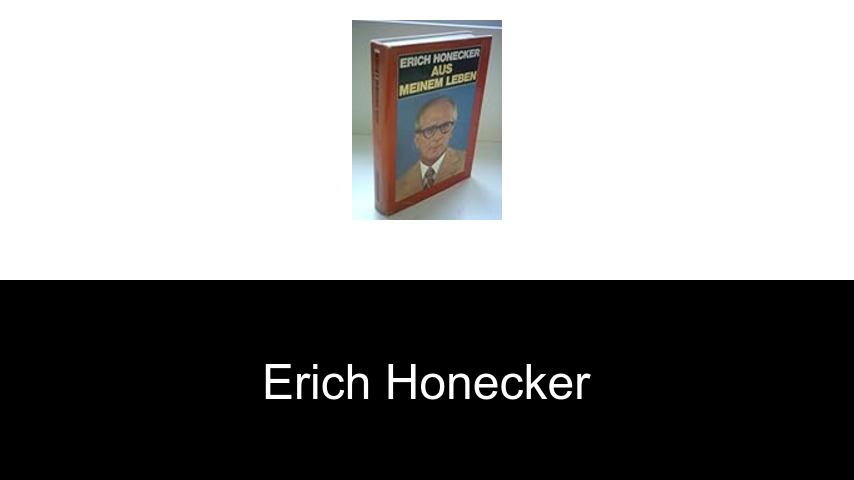 Bücher von Erich Honecker