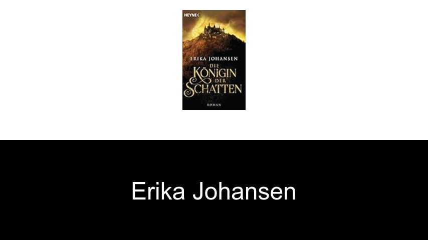 Bücher von Erika Johansen
