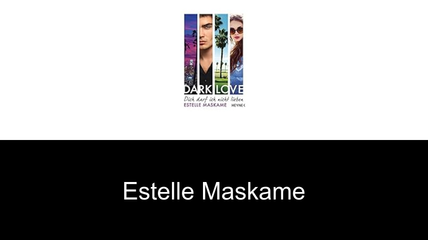Bücher von Estelle Maskame