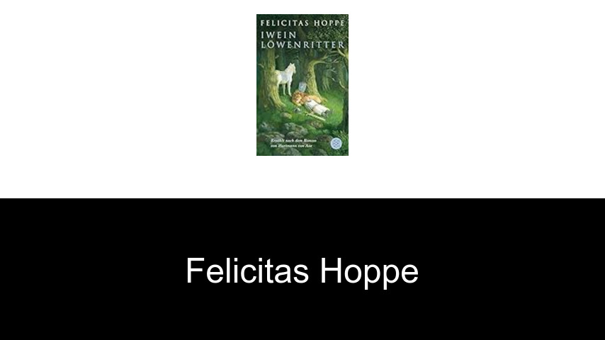 Bücher von Felicitas Hoppe