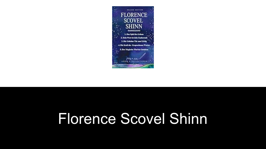 Bücher von Florence Scovel Shinn