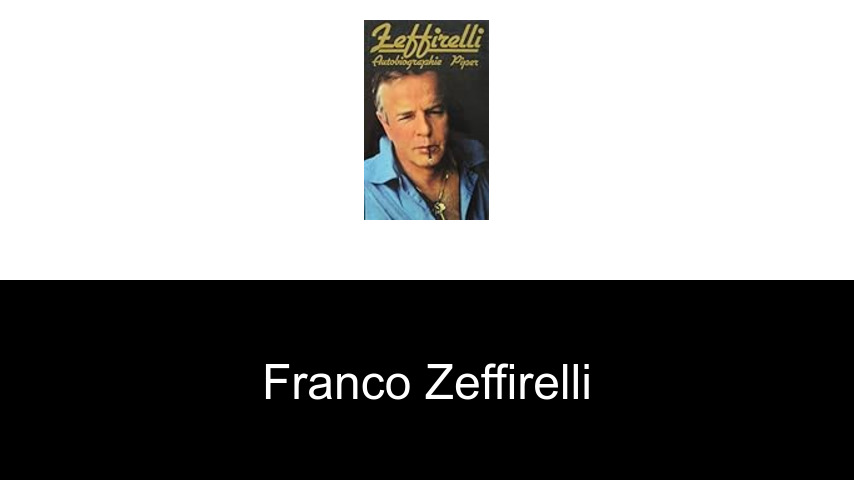 Bücher von Franco Zeffirelli