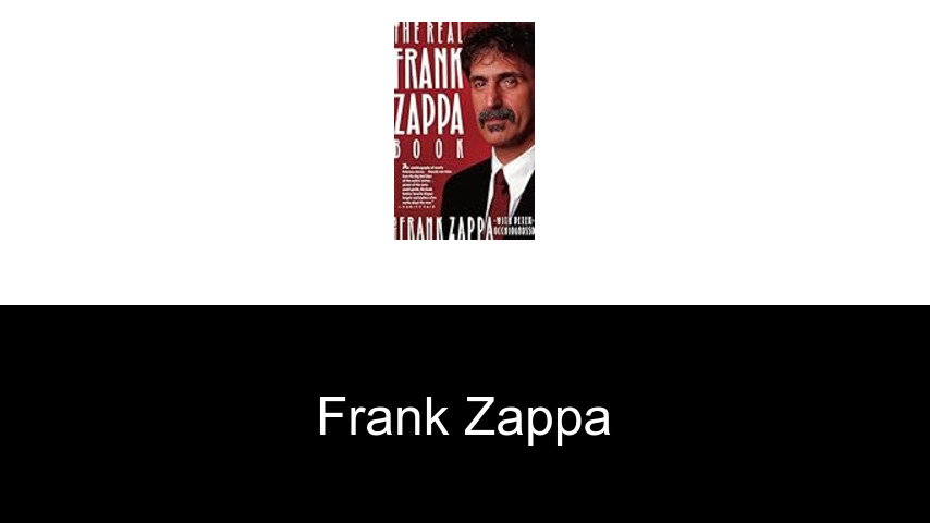 Bücher von Frank Zappa