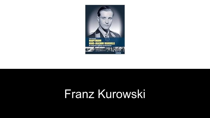 Bücher von Franz Kurowski