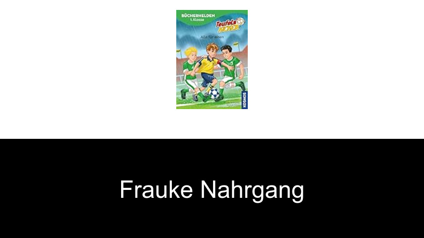 Bücher von Frauke Nahrgang
