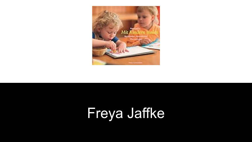 Bücher von Freya Jaffke