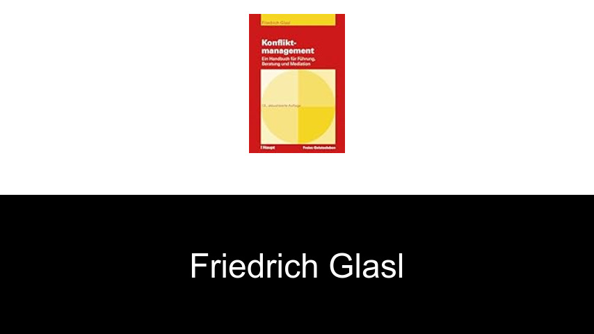 Bücher von Friedrich Glasl