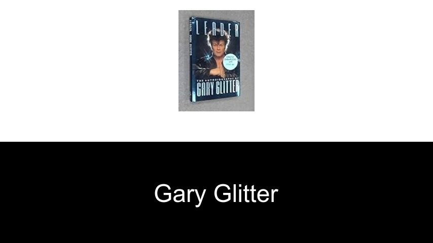 Bücher von Gary Glitter