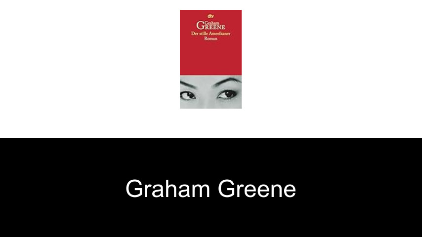 Bücher von Graham Greene