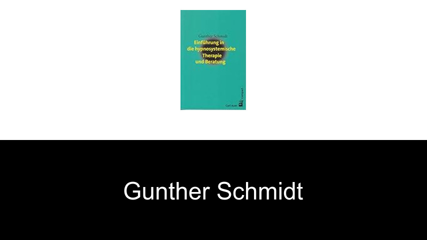 Bücher von Gunther Schmidt