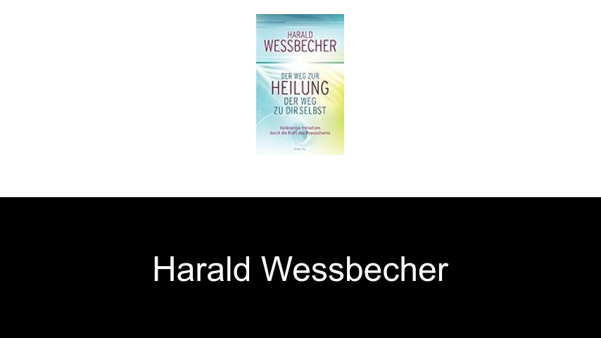 Bücher von Harald Wessbecher