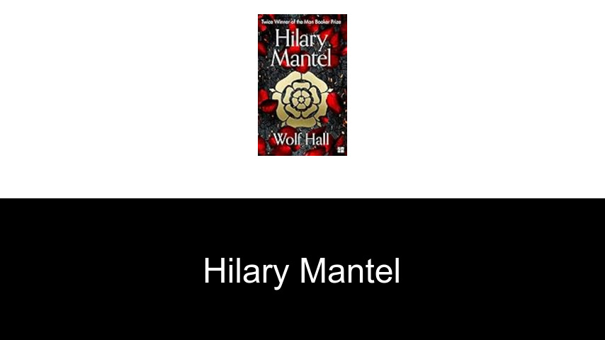 Bücher von Hilary Mantel