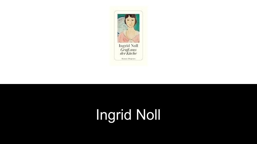 Bücher von Ingrid Noll