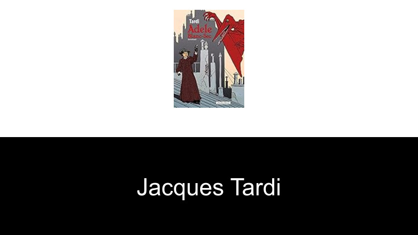 Bücher von Jacques Tardi