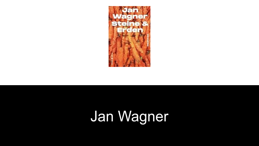 Bücher von Jan Wagner