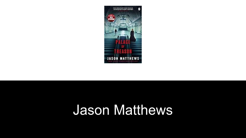 Bücher von Jason Matthews