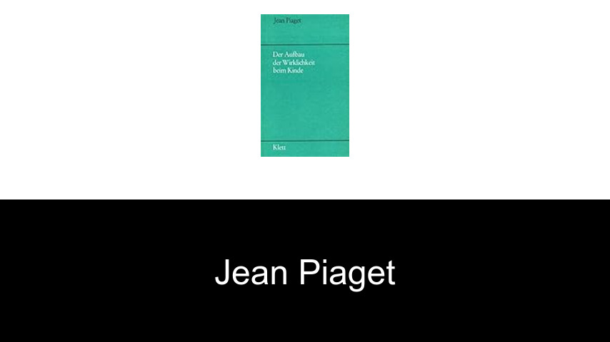 Bücher von Jean Piaget