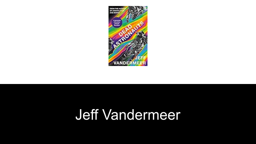 Bücher von Jeff Vandermeer