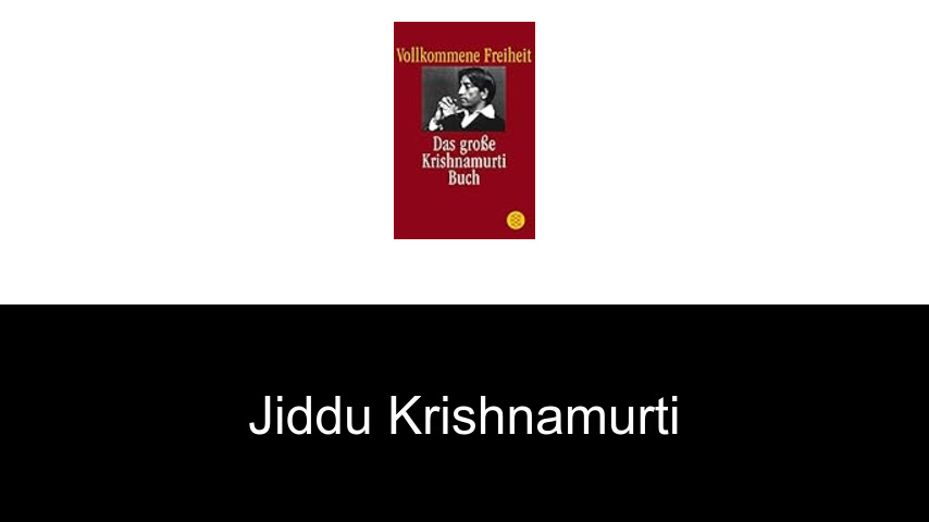 Bücher von Jiddu Krishnamurti