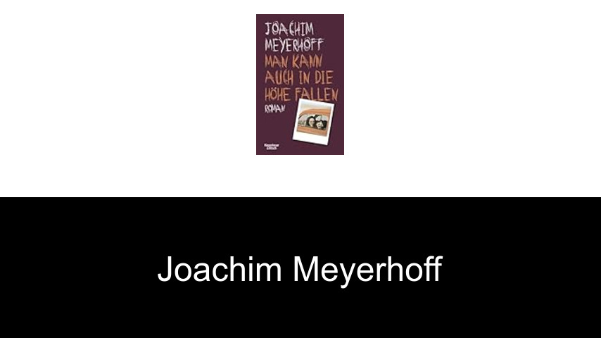 Bücher von Joachim Meyerhoff