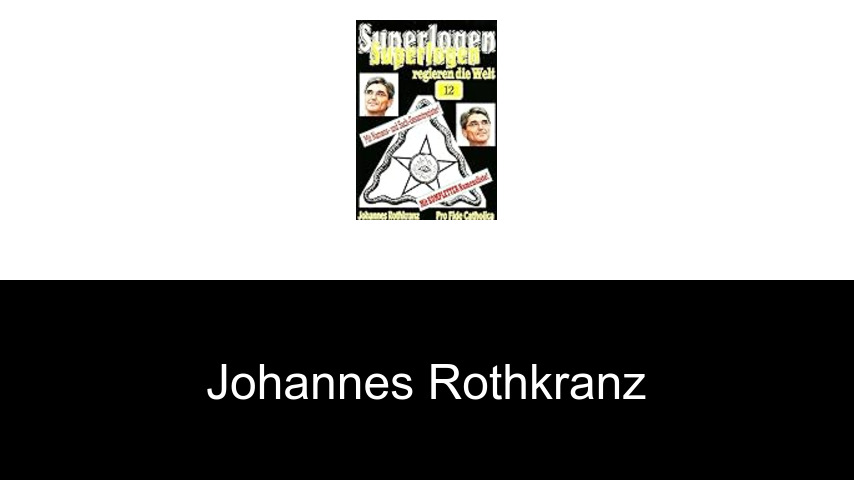 Bücher von Johannes Rothkranz