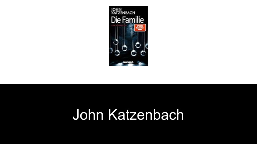 Bücher von John Katzenbach