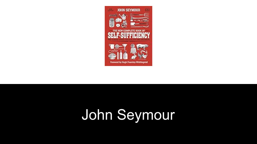 Bücher von John Seymour