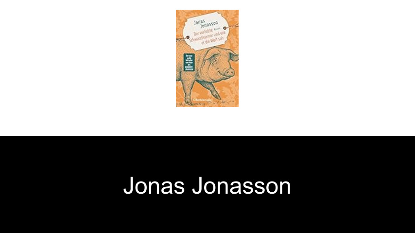 Bücher von Jonas Jonasson