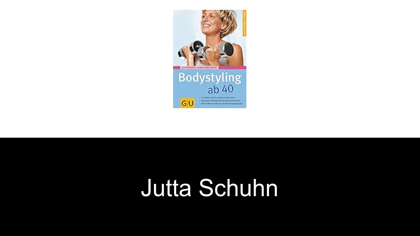 Bücher von Jutta Schuhn