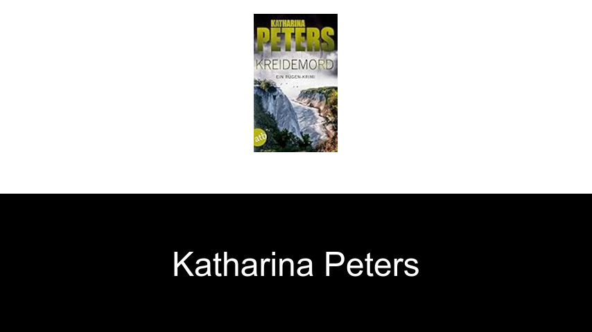 Bücher von Katharina Peters