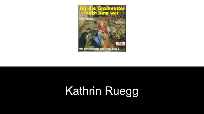 Bücher von Kathrin Ruegg