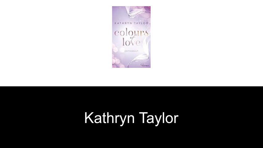Bücher von Kathryn Taylor