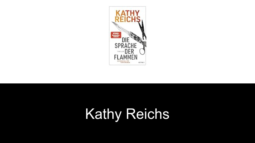 Bücher von Kathy Reichs