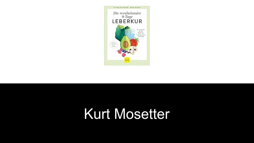 Bücher von Kurt Mosetter