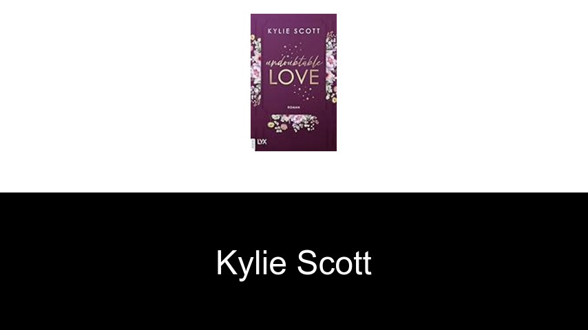 Bücher von Kylie Scott