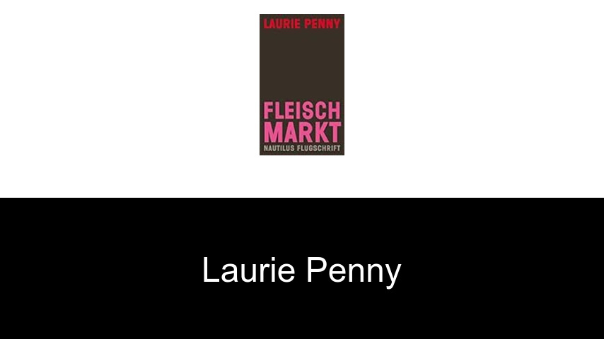 Bücher von Laurie Penny