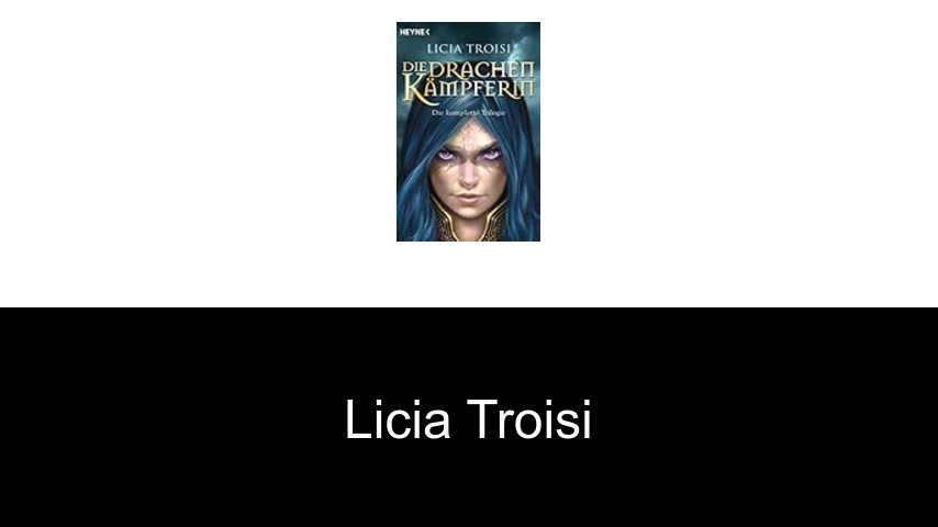 Bücher von Licia Troisi