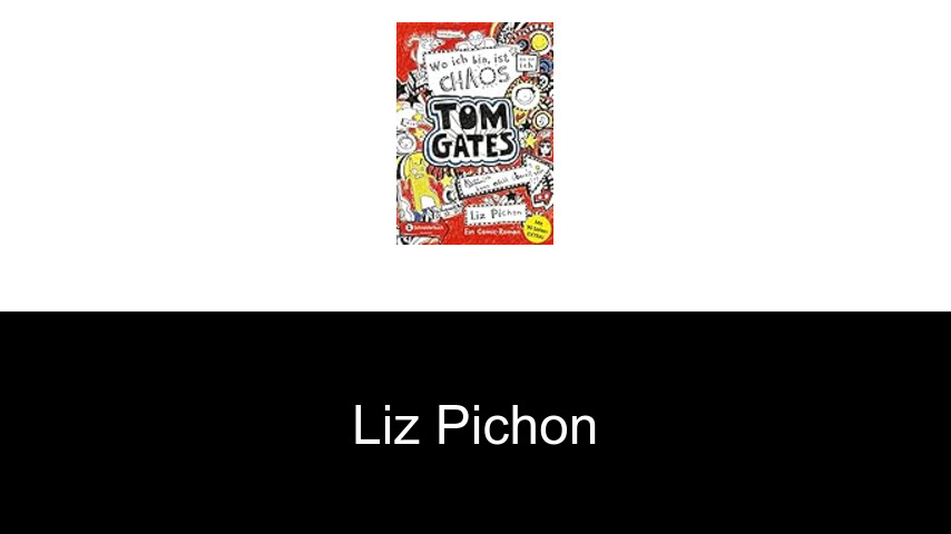 Bücher von Liz Pichon