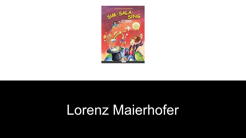 Bücher von Lorenz Maierhofer