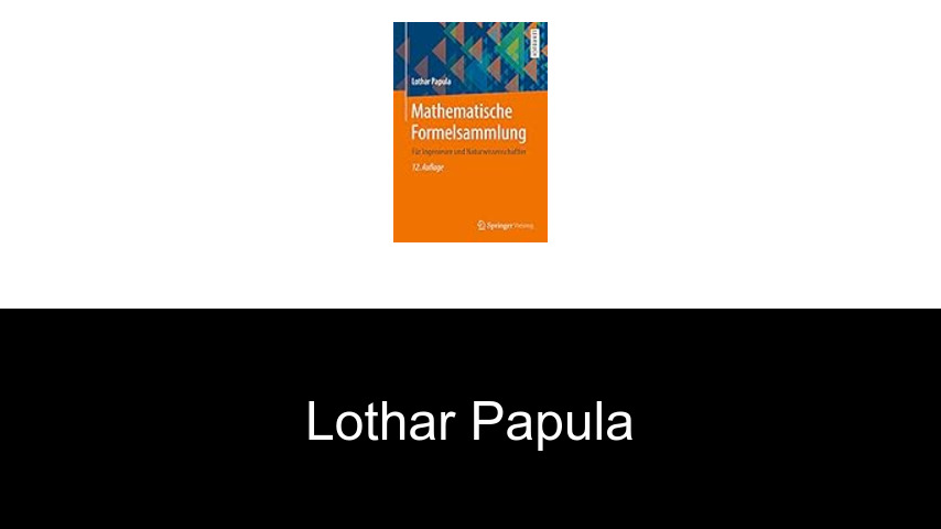 Bücher von Lothar Papula