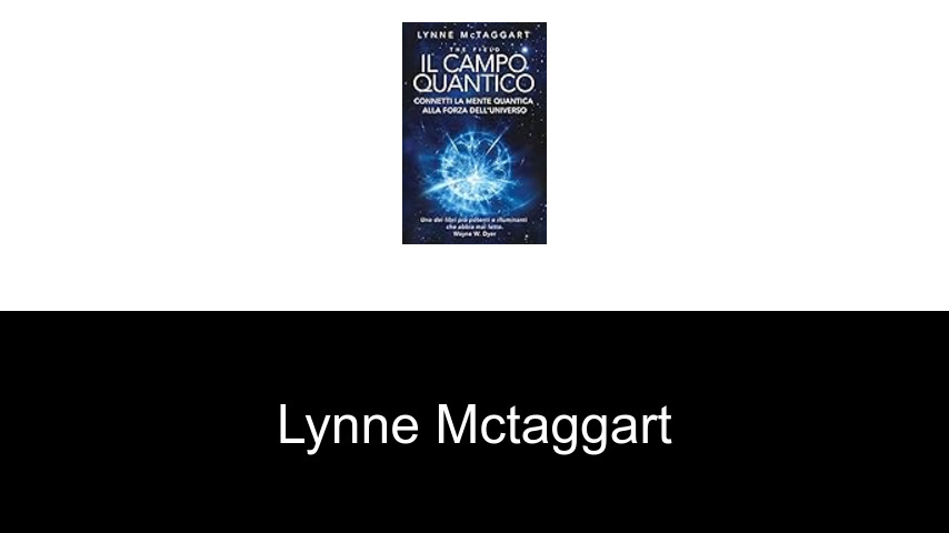 Bücher von Lynne Mctaggart