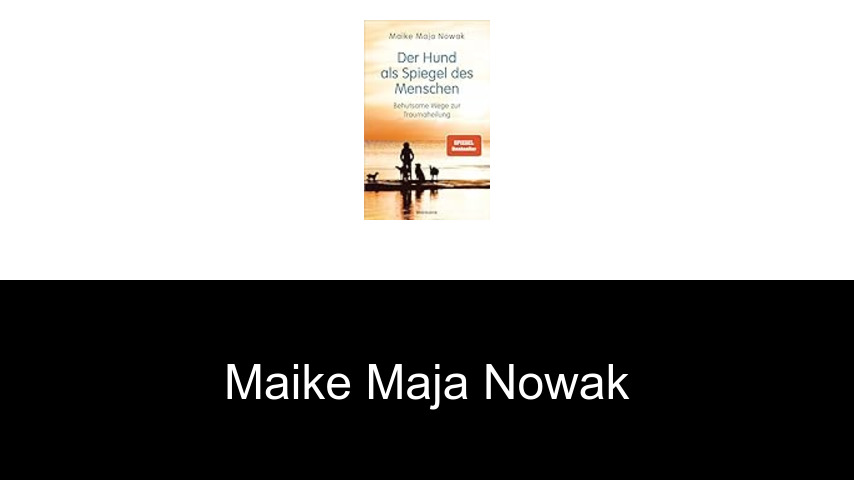 Bücher von Maike Maja Nowak