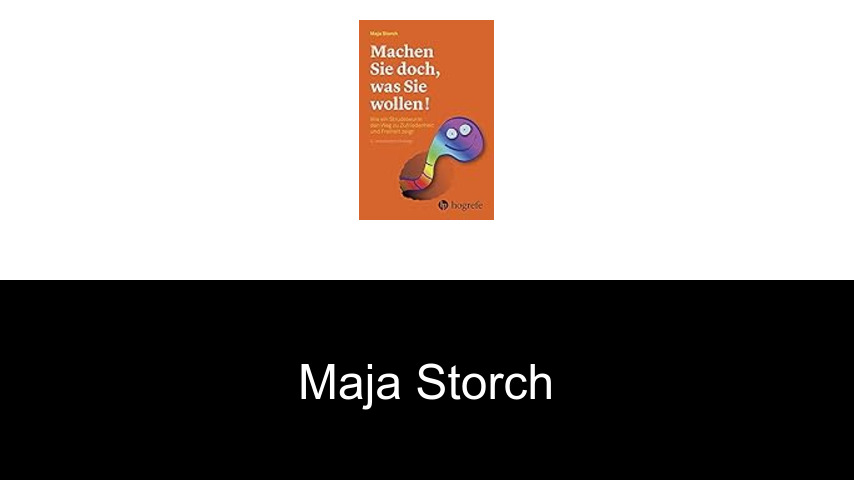 Bücher von Maja Storch