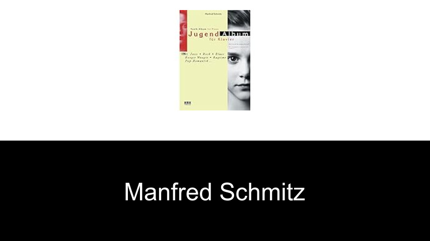 Bücher von Manfred Schmitz