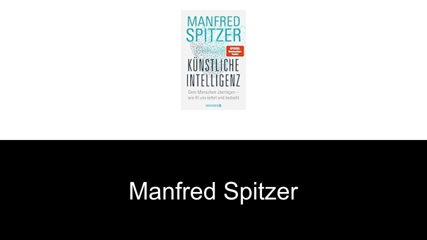 Bücher von Manfred Spitzer