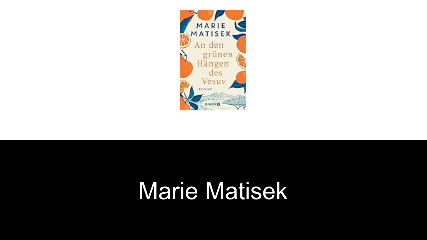 Bücher von Marie Matisek