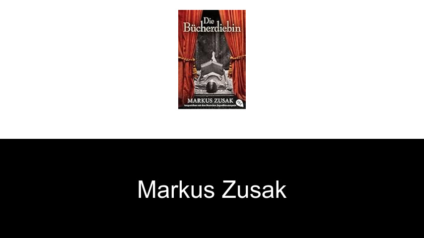 Bücher von Markus Zusak