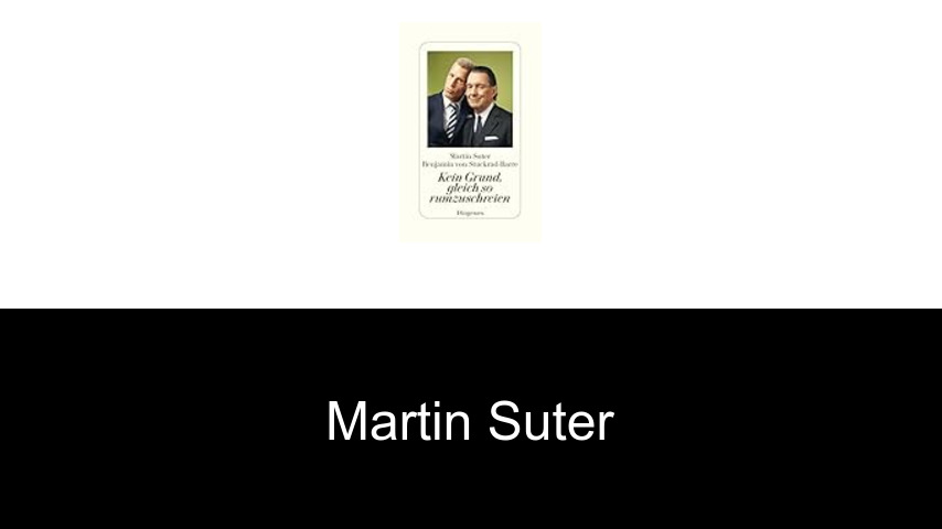 Bücher von Martin Suter