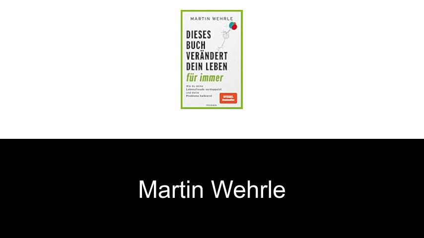 Bücher von Martin Wehrle