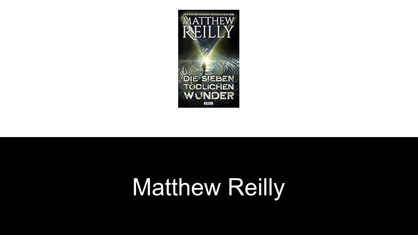 Bücher von Matthew Reilly